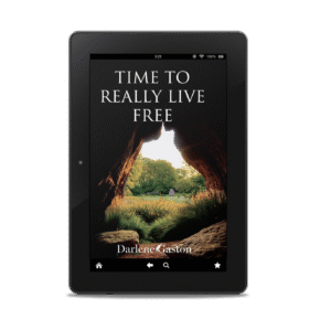 Time To Really Live Free -Ebook